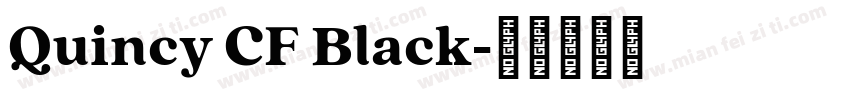 Quincy CF Black字体转换